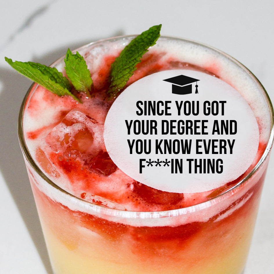50 Edible Graduation Cocktail Toppers - Since You Got Your Degree Graduation Edible Beverage Garnish 